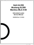 Gehl AL550, AL508, MLA 5-60 Articulated Loader Service Repair Manual 50940658 01.2022