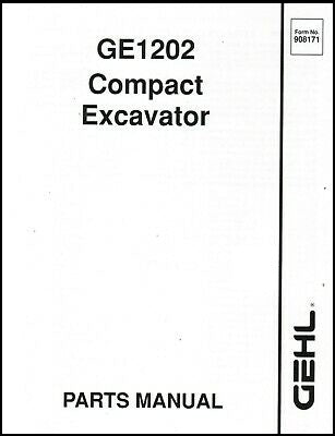 GE1202 - Gehl Compact Excavator Parts Manual PDF Download (908171) - Manual labs