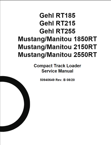 Gehl RT185, RT215, RT255 & Mustang - Manitou 1850RT, 2150RT, 2550RT Compact Track Loaders Service Repair Manual 50940649 - PDF File Download