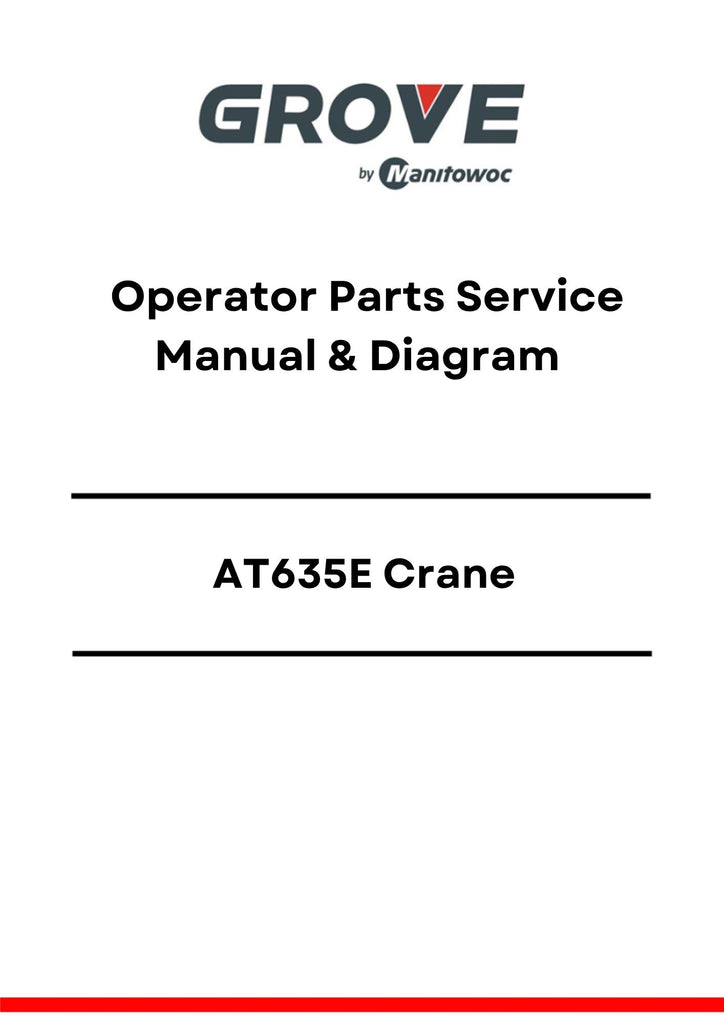 Grove AT635E Crane Operator Parts Service Manual and Diagram PDF