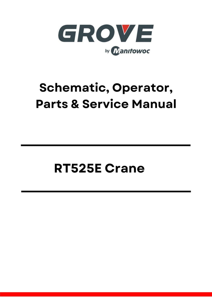 Grove RT525E Crane Schematic, Operator, Parts and Service Manual