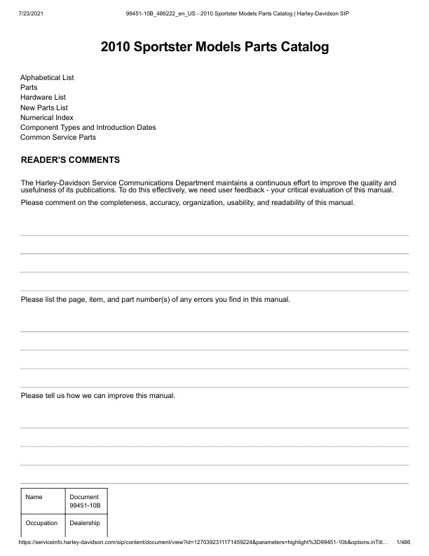 Unlock the full potential of your 2010 Harley-Davidson Sportster with the comprehensive Parts Catalog Manual (99451-10B) in PDF format. This essential resource provides detailed diagrams, part numbers, and specifications, making it easier than ever to find the right components for your bike. Whether you're a seasoned mechanic or a DIY enthusiast, this manual will streamline your repair and maintenance tasks, ensuring your Sportster runs smoothly and efficiently. Don't miss out on the opportunity to enhance 