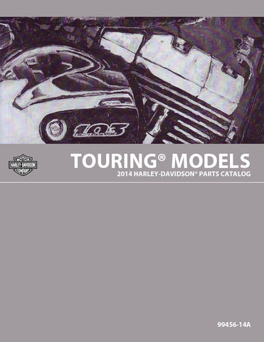 Unlock the full potential of your Harley-Davidson with the 2014 Touring Parts Catalog Manual (99456-14A) in PDF format. This comprehensive guide provides detailed information on all available parts and accessories, ensuring you can customize and maintain your ride with confidence. With easy navigation and clear illustrations, finding the right components for your motorcycle has never been simpler. Elevate your riding experience and keep your Harley in peak condition with this essential resource at your fing