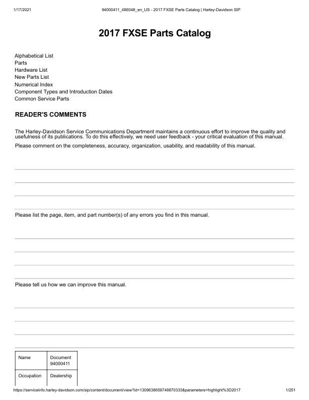 Unlock the full potential of your 2017 Harley-Davidson FXSE with the comprehensive Parts Catalog Manual (94000411) in PDF format. This essential resource provides detailed diagrams and specifications for every component, ensuring you have the right parts for maintenance and upgrades. Whether you're a seasoned mechanic or a DIY enthusiast, this manual simplifies the repair process, saving you time and money while keeping your ride in peak condition. Don't miss out on the opportunity to enhance your motorcycl