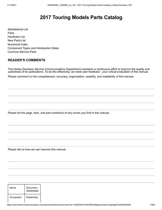 Unlock the full potential of your Harley-Davidson with the 2017 Touring Parts Catalog Manual (94000406A) in PDF format. This comprehensive guide provides detailed information on all available parts and accessories, ensuring you can customize and maintain your bike with confidence. With easy navigation and clear illustrations, you'll find everything you need to enhance your riding experience. Perfect for both seasoned riders and new enthusiasts, this manual is an essential resource for keeping your Harley in