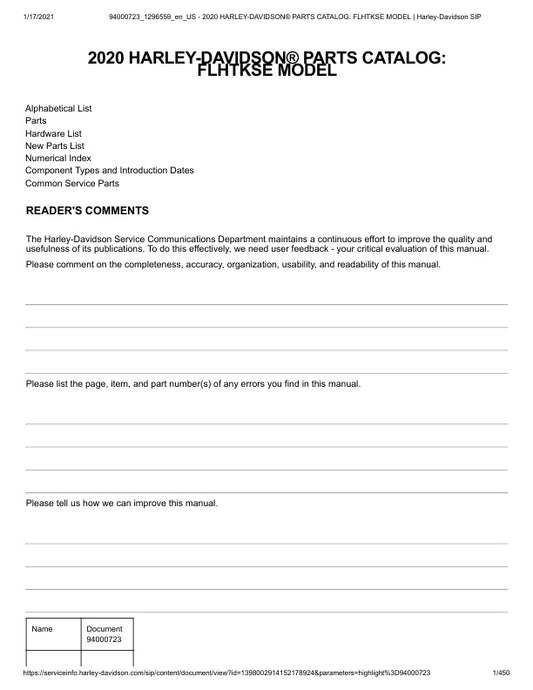 Unlock the full potential of your Harley-Davidson with the 2020 FLHTKSE Parts Catalog Manual (94000723) in PDF format. This comprehensive guide provides detailed information on all parts and accessories, ensuring you have everything you need for maintenance and upgrades. With easy navigation and clear illustrations, this manual is an essential resource for both enthusiasts and professionals, helping you keep your ride in top condition. Elevate your ownership experience and make informed decisions with this 