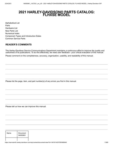Unlock the full potential of your Harley-Davidson with the 2021 FLHXSE Parts Catalog Manual (94000861) in PDF format. This comprehensive guide provides detailed information on all parts and accessories, ensuring you have everything you need for maintenance and upgrades. With easy navigation and clear illustrations, this manual is an essential resource for any enthusiast looking to enhance their ride. Don't miss out on the opportunity to keep your motorcycle in peak condition download your copy today!