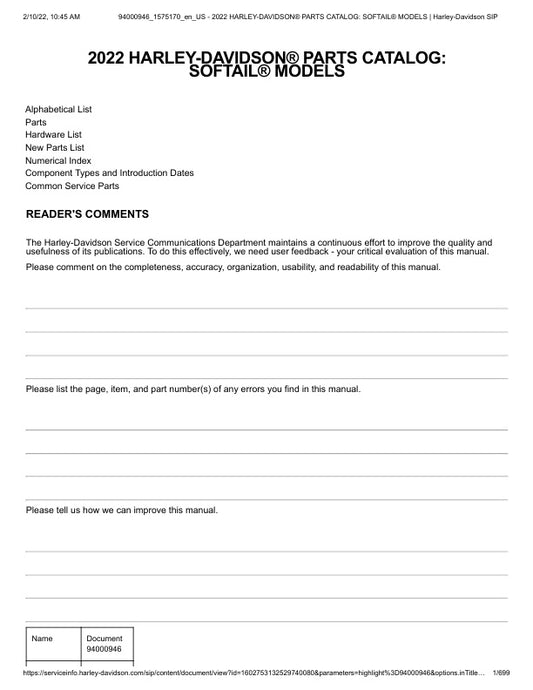 Unlock the full potential of your Harley-Davidson with the 2022 Softail Parts Catalog Manual (94000946) in PDF format. This comprehensive guide provides detailed information on all available parts, ensuring you can easily find the right components for your bike. Whether you're a seasoned mechanic or a DIY enthusiast, this manual is an essential resource for maintaining and customizing your Softail. With clear illustrations and part numbers, you'll save time and effort while enhancing your riding experience.