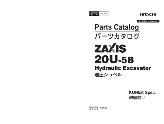 Unlock the full potential of your HITACHI ZX20U-5B excavator with the comprehensive Parts Catalog Manual (PACG90-1-3) in PDF format. This essential resource provides detailed diagrams, part numbers, and specifications, ensuring you can easily identify and order the correct components for maintenance and repairs. Streamline your operations and minimize downtime with this user-friendly manual, designed to enhance your excavator's performance and longevity. Perfect for operators and technicians alike, this dig
