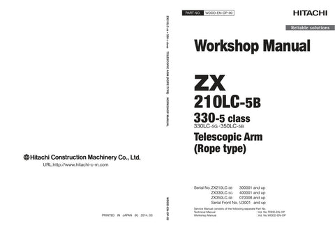 Enhance your maintenance capabilities with the HITACHI ZX210LC-5B, ZX330LC-5G, and ZX350LC-5B Telescopic Arm (Rope Type) Workshop Manual. This comprehensive PDF file, designated WDDD-EN-OP-00, provides detailed instructions and insights to ensure optimal performance and longevity of your machinery. With clear diagrams and step-by-step guidance, this manual is an essential resource for technicians and operators alike, empowering you to tackle repairs and maintenance with confidence. Invest in this invaluable