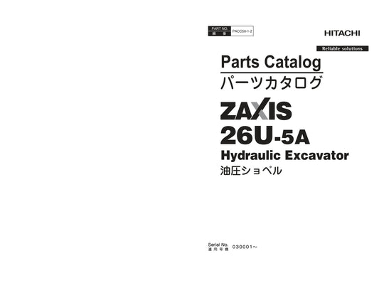 Unlock the full potential of your HITACHI ZX26U-5A excavator with the comprehensive Parts Catalog Manual PACC50-1-2, available in a convenient PDF format. This essential resource provides detailed diagrams, part numbers, and specifications, ensuring you can easily identify and order the right components for maintenance and repairs. Streamline your operations and minimize downtime with this user-friendly manual, designed to enhance your excavator's performance and longevity. Perfect for operators and technic