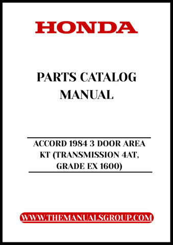 Discover the ultimate resource for maintaining and restoring your classic Honda Accord with the 1984 3 Door Area KT Parts Catalog Manual. This comprehensive PDF download provides detailed diagrams, specifications, and part numbers specifically for the EX 1600 model equipped with a 4-speed automatic transmission.
