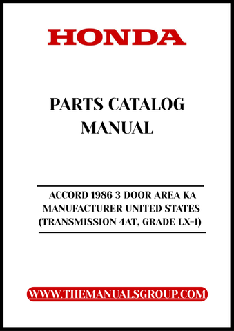 Discover the ultimate resource for your 1986 Honda Accord with our comprehensive Parts Catalog Manual. This PDF download is specifically designed for the 3-door LX-I model, manufactured in the United States, ensuring you have access to accurate and detailed information tailored to your vehicle.
