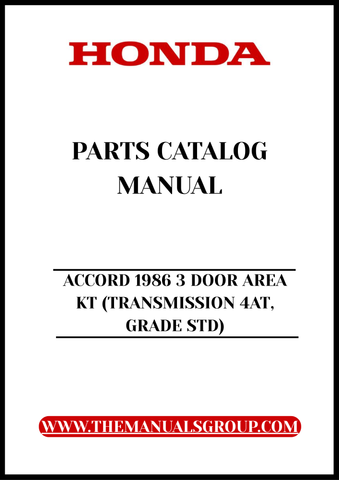Discover the ultimate resource for maintaining and restoring your classic 1986 Honda Accord with our comprehensive Parts Catalog Manual. This PDF download is specifically designed for the 3-door area KT model, featuring the reliable 4AT transmission and standard grade specifications.
