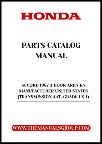 Unlock the full potential of your 1987 Honda Accord with our comprehensive Parts Catalog Manual. This PDF download is specifically designed for the 3-door LX-I model, manufactured in the United States, ensuring you have access to the most accurate and detailed information available.