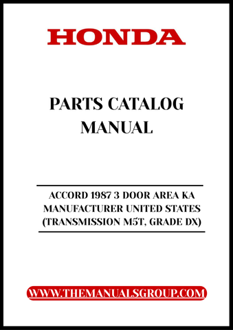 Unlock the full potential of your 1987 Honda Accord with our comprehensive Parts Catalog Manual. This PDF download is specifically designed for the 3-door model manufactured in the United States, featuring the M5T transmission and DX grade. With detailed diagrams and part numbers, you can easily identify and source the components you need for maintenance or restoration.