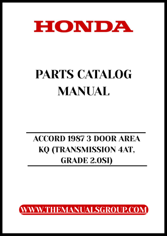 Discover the ultimate resource for your 1987 Honda Accord with our comprehensive Parts Catalog Manual. This PDF download is specifically designed for the 3-door area KQ model featuring the 4AT transmission and 2.0SI grade, making it an essential tool for both enthusiasts and professionals alike.