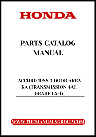 Discover the ultimate resource for maintaining and restoring your 1988 Honda Accord with our comprehensive Parts Catalog Manual. This PDF download is specifically designed for the 3-door area KA model with a 4AT transmission and LX-I grade, providing you with detailed diagrams and specifications to ensure you have everything you need at your fingertips.