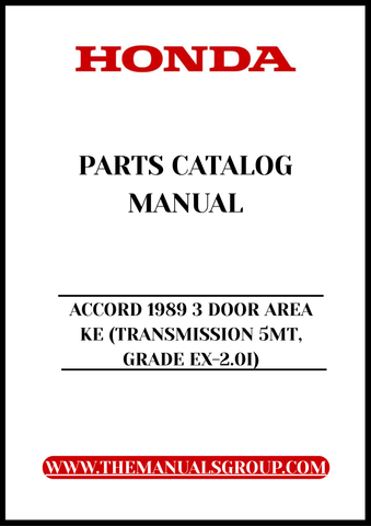 Discover the ultimate resource for maintaining and restoring your classic 1989 Honda Accord with our comprehensive Parts Catalog Manual. This PDF download is specifically designed for the 3 Door Area KE model featuring the 5MT transmission and EX-2.0i grade, providing you with detailed diagrams and specifications to ensure you have everything you need at your fingertips.