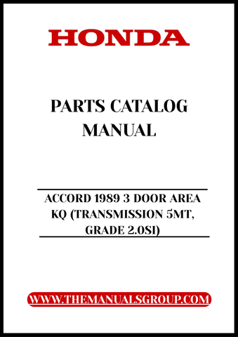 Discover the ultimate resource for your 1989 Honda Accord 3 Door Area KQ with our comprehensive Parts Catalog Manual. This PDF download is specifically designed for the 2.0SI model featuring a 5-speed manual transmission, ensuring you have all the information you need at your fingertips.