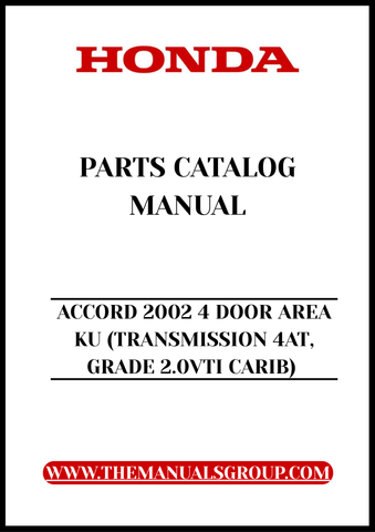 Discover the ultimate resource for your 2002 Honda Accord with our comprehensive Parts Catalog Manual. This PDF download is specifically designed for the 4-door model with a 4AT transmission and 2.0VTI Carib grade, ensuring you have access to detailed diagrams and specifications for every component of your vehicle.