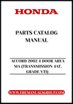 Unlock the full potential of your 2002 Honda Accord with our comprehensive Parts Catalog Manual. This PDF download is specifically designed for the 4-door model with a 4AT transmission and VTI grade, providing you with detailed diagrams and specifications to ensure you have the right parts for any repair or upgrade.