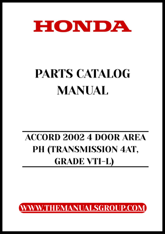Unlock the full potential of your 2002 Honda Accord with our comprehensive Parts Catalog Manual, specifically designed for the 4-door VTI-L model with a 4AT transmission. This PDF download provides you with detailed diagrams, part numbers, and specifications, ensuring you have everything you need for maintenance and repairs at your fingertips.