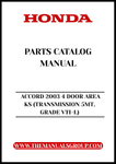 Unlock the full potential of your 2003 Honda Accord with our comprehensive Parts Catalog Manual, specifically designed for the 4-door VTI-L model with a 5-speed manual transmission. This PDF download provides you with detailed diagrams and specifications, ensuring you have all the information you need for maintenance, repairs, and upgrades.