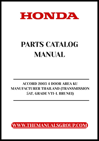 Discover the ultimate resource for your 2003 Honda Accord with our comprehensive Parts Catalog Manual, specifically designed for the 4-door VTI-L model manufactured in Thailand. This PDF download provides detailed diagrams and specifications, ensuring you have all the information you need for maintenance and repairs at your fingertips.
