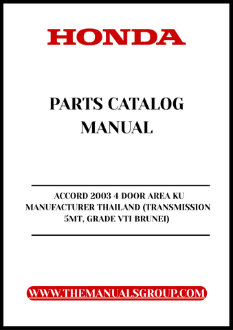 Discover the ultimate resource for your 2003 Honda Accord with our comprehensive Parts Catalog Manual. This PDF download is specifically designed for the 4-door VTI model manufactured in Thailand, ensuring you have access to accurate and detailed information tailored to your vehicle's specifications.