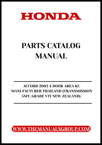 Discover the ultimate resource for your 2003 Honda Accord with our comprehensive Parts Catalog Manual. This PDF download is specifically designed for the 4-door VTI model manufactured in Thailand, ensuring you have access to accurate and detailed information tailored to your vehicle's specifications.