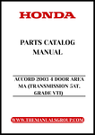 Discover the ultimate resource for maintaining your 2003 Honda Accord with our comprehensive Parts Catalog Manual. This PDF download is specifically designed for the 4-door model with a 5-speed automatic transmission (Grade VTI), providing you with detailed diagrams and specifications to ensure you have everything you need for repairs and upgrades.