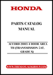 Unlock the full potential of your 2003 Honda Accord with our comprehensive Parts Catalog Manual. This PDF download is specifically designed for the 4-door model with a 5-speed automatic transmission, ensuring you have access to detailed information tailored to your vehicle's specifications.