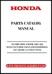 Unlock the full potential of your 2004 Honda Accord with our comprehensive Parts Catalog Manual. This PDF download is specifically designed for the 4-door model, featuring the reliable 2.4 Executive grade and equipped with a smooth 5AT transmission. Whether you're a DIY enthusiast or a professional mechanic, this manual is an essential resource for accurate repairs and maintenance.