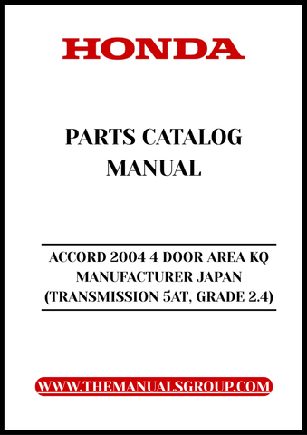 Unlock the full potential of your 2004 Honda Accord with our comprehensive Parts Catalog Manual. This PDF download is specifically designed for the 4-door model, featuring the reliable 2.4L engine and 5-speed automatic transmission. With detailed diagrams and part numbers, you can easily identify and source the components you need for maintenance or repairs.