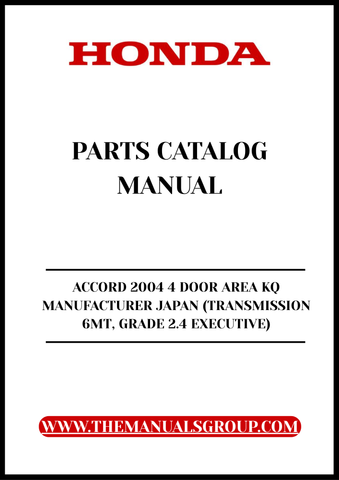 Discover the ultimate resource for your 2004 Honda Accord with our comprehensive Parts Catalog Manual. This PDF download is specifically designed for the 4-door model, featuring the reliable 2.4 Executive grade and a 6-speed manual transmission. Whether you're a DIY enthusiast or a professional mechanic, this manual provides detailed diagrams and specifications to help you identify and source the right parts for your vehicle.