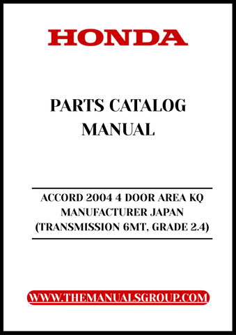 Unlock the full potential of your 2004 Honda Accord with our comprehensive Parts Catalog Manual. This PDF download is specifically designed for the 4-door model with a 2.4L engine and 6-speed manual transmission, providing you with detailed diagrams and specifications to ensure you have everything you need for maintenance and repairs.
