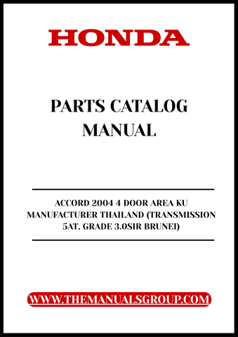 Unlock the full potential of your 2004 Honda Accord with our comprehensive Parts Catalog Manual, specifically designed for the 4-door model manufactured in Thailand. This PDF download provides detailed information on every component, ensuring you have the right parts at your fingertips for maintenance and repairs.