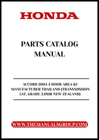 Unlock the full potential of your 2004 Honda Accord with our comprehensive Parts Catalog Manual, specifically designed for the 4-door model manufactured in Thailand. This PDF download provides detailed information on every component, ensuring you have the right parts at your fingertips for maintenance and repairs.