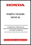 Discover the ultimate resource for your 2004 Honda Accord with our comprehensive Parts Catalog Manual, specifically designed for the 4-door VTI model manufactured in Thailand. This PDF download provides detailed diagrams and specifications, ensuring you have all the information you need for maintenance and repairs at your fingertips.