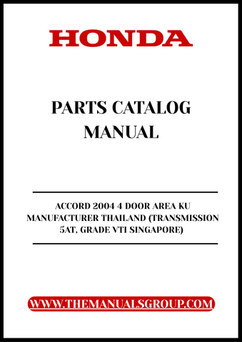 Unlock the full potential of your 2004 Honda Accord with our comprehensive Parts Catalog Manual, specifically designed for the 4-door VTI model manufactured in Thailand. This PDF download provides detailed diagrams and specifications, ensuring you have all the information you need for maintenance and repairs.
