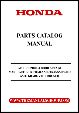 Unlock the full potential of your 2004 Honda Accord with our comprehensive Parts Catalog Manual, specifically designed for the 4-door VTI-L model manufactured in Thailand. This PDF download is an essential resource for any Honda enthusiast or mechanic, providing detailed diagrams and specifications to ensure you have the right parts for your vehicle.