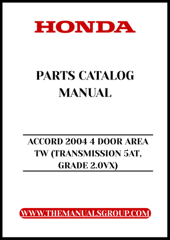 Discover the ultimate resource for maintaining your 2004 Honda Accord with our comprehensive Parts Catalog Manual. This PDF download provides detailed information on every component of the 4-door model, specifically tailored for the 2.0VX grade with a 5-speed automatic transmission. Whether you're a DIY enthusiast or a professional mechanic, this manual is an essential tool for ensuring your vehicle runs smoothly.