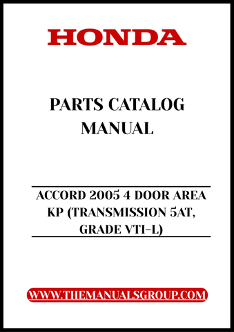 Discover the ultimate resource for your 2005 Honda Accord with our comprehensive Parts Catalog Manual. This PDF download is specifically designed for the 4-door VTI-L model equipped with a 5-speed automatic transmission, ensuring you have all the necessary information at your fingertips.