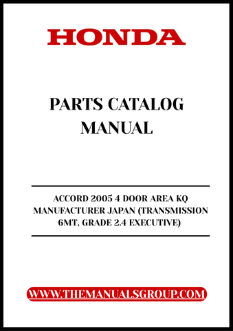 Unlock the full potential of your 2005 Honda Accord with our comprehensive Parts Catalog Manual, specifically designed for the 4-door model with a 6MT transmission and 2.4 Executive grade. This PDF download is an essential resource for both DIY enthusiasts and professional mechanics, providing detailed diagrams and specifications to ensure accurate repairs and maintenance.