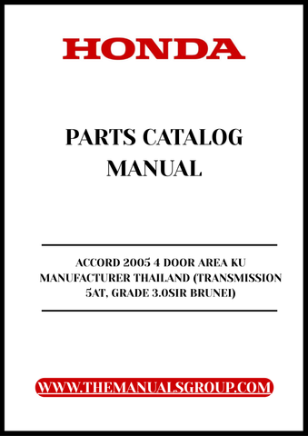 Unlock the full potential of your 2005 Honda Accord with our comprehensive Parts Catalog Manual, specifically designed for the 4-door model manufactured in Thailand. This PDF download provides detailed information on every component, ensuring you have the right parts at your fingertips for maintenance and repairs.