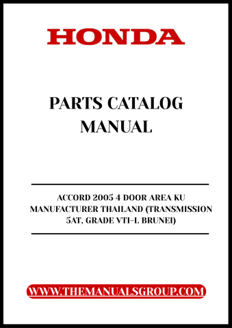 Discover the ultimate resource for your 2005 Honda Accord with our comprehensive Parts Catalog Manual, specifically designed for the 4-door VTI-L model manufactured in Thailand. This PDF download provides detailed diagrams and specifications, ensuring you have all the information you need for maintenance and repairs at your fingertips.