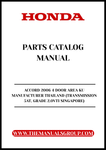 Unlock the full potential of your 2006 Honda Accord with our comprehensive Parts Catalog Manual, specifically designed for the 4-door model manufactured in Thailand. This PDF download provides detailed insights into the 2.0 VTI grade, ensuring you have all the necessary information at your fingertips for maintenance and repairs.