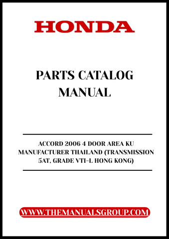 Discover the ultimate resource for your 2006 Honda Accord with our comprehensive Parts Catalog Manual. This PDF download is specifically designed for the 4-door VTI-L model manufactured in Thailand, ensuring you have access to accurate and detailed information tailored to your vehicle.