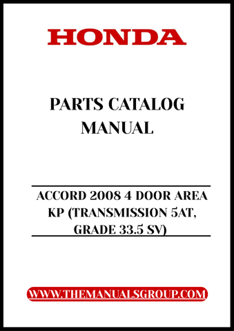 Unlock the full potential of your 2008 Honda Accord with our comprehensive Parts Catalog Manual. This PDF download is specifically designed for the 4-door model with a 5-speed automatic transmission, ensuring you have access to detailed information tailored to your vehicle's specifications.